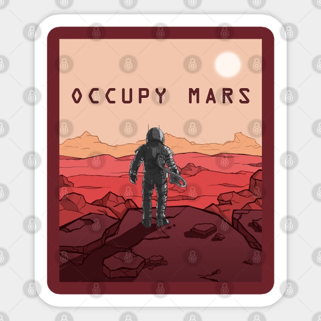 Occupy Mars - Be a Astronaut Sticker by Frontoni
